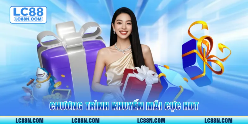 Chương trình khuyến mãi cực hot