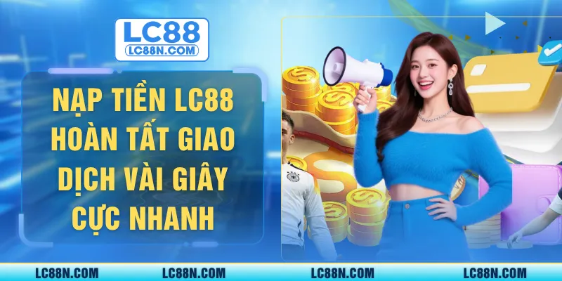Nạp tiền LC88